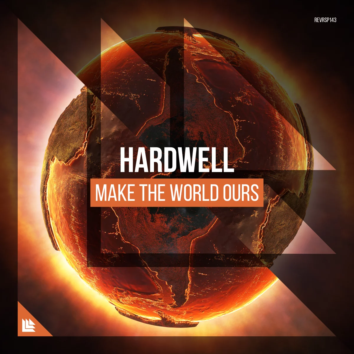 Make The World Ours - Hardwell