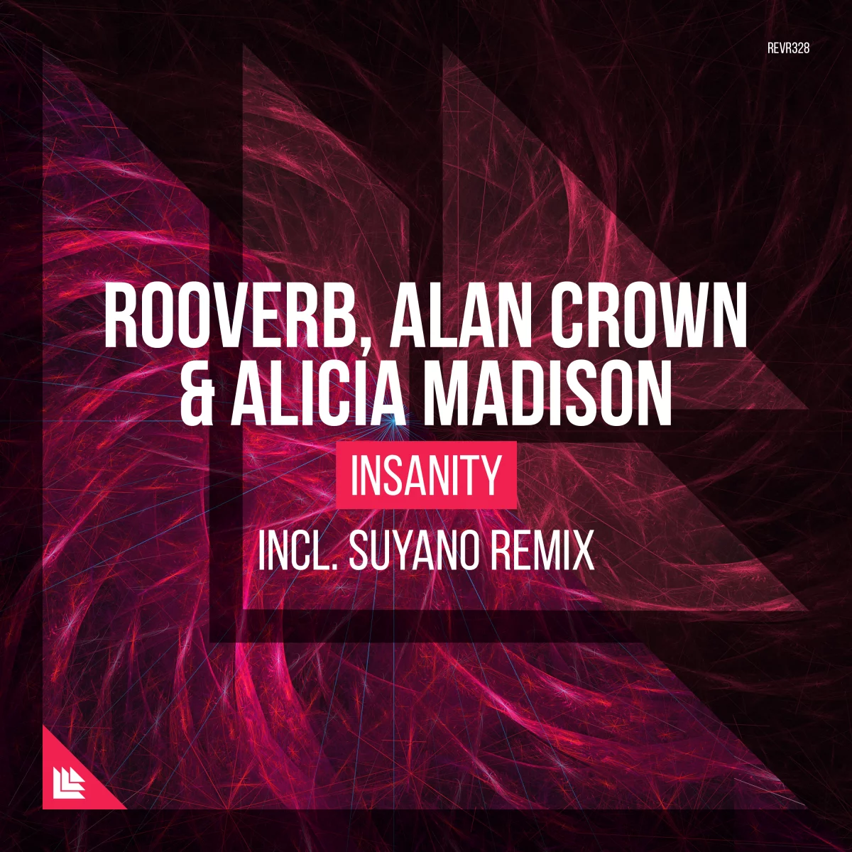 Insanity (incl. Suyano Remix) - Rooverb & Alan Crown & Alicia Madison