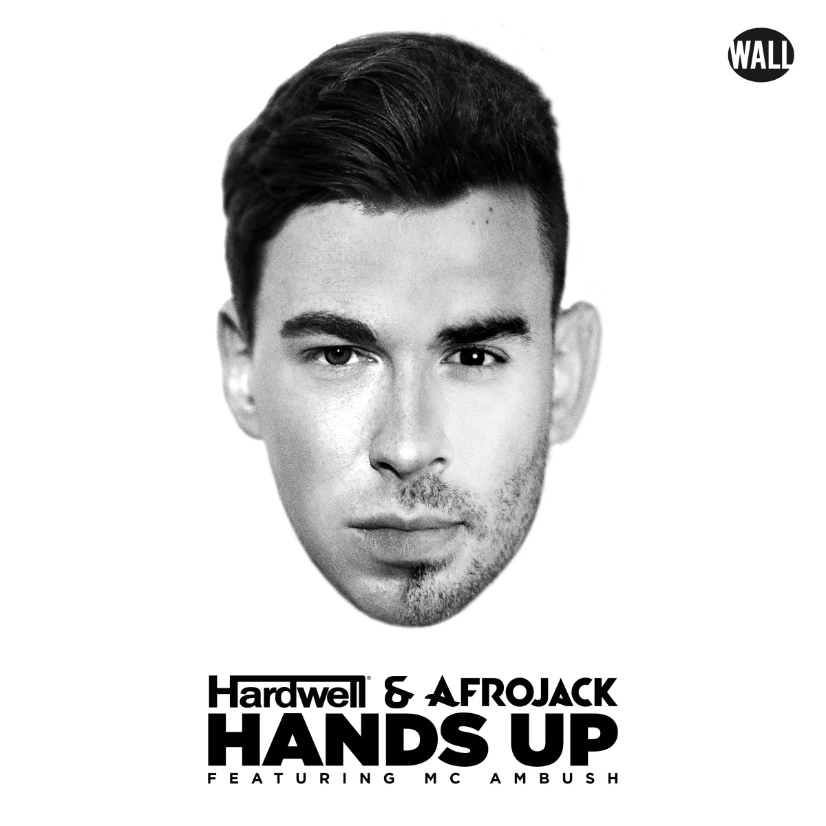 Hands Up - Hardwell & Afrojack⁠ feat. MC Ambush