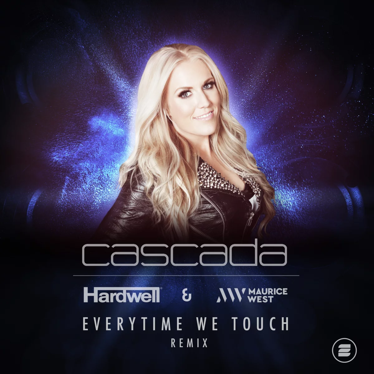 Everytime We Touch (Hardwell & Maurice West Remix) - Cascada 