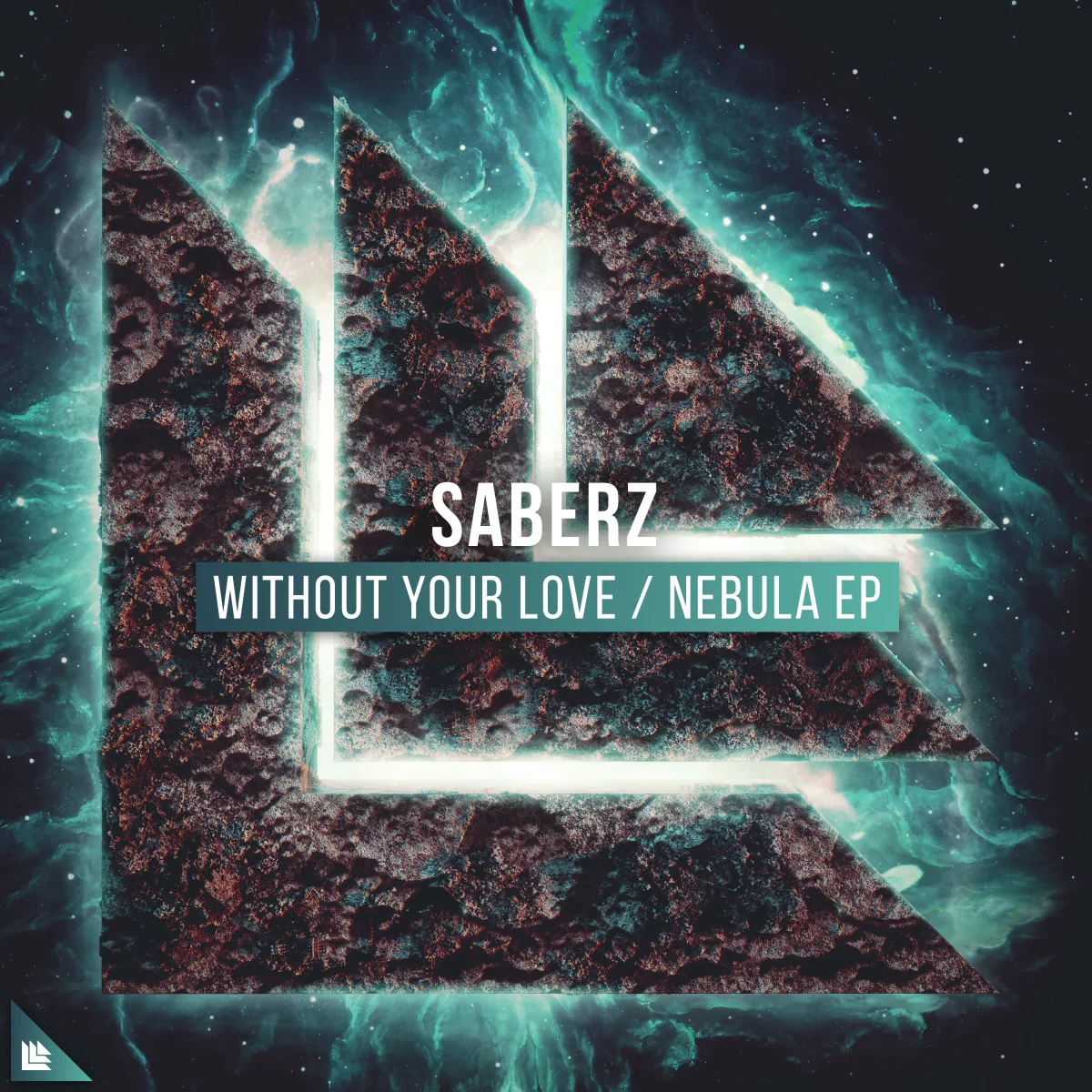 Without Your Love / Nebula EP - SaberZ