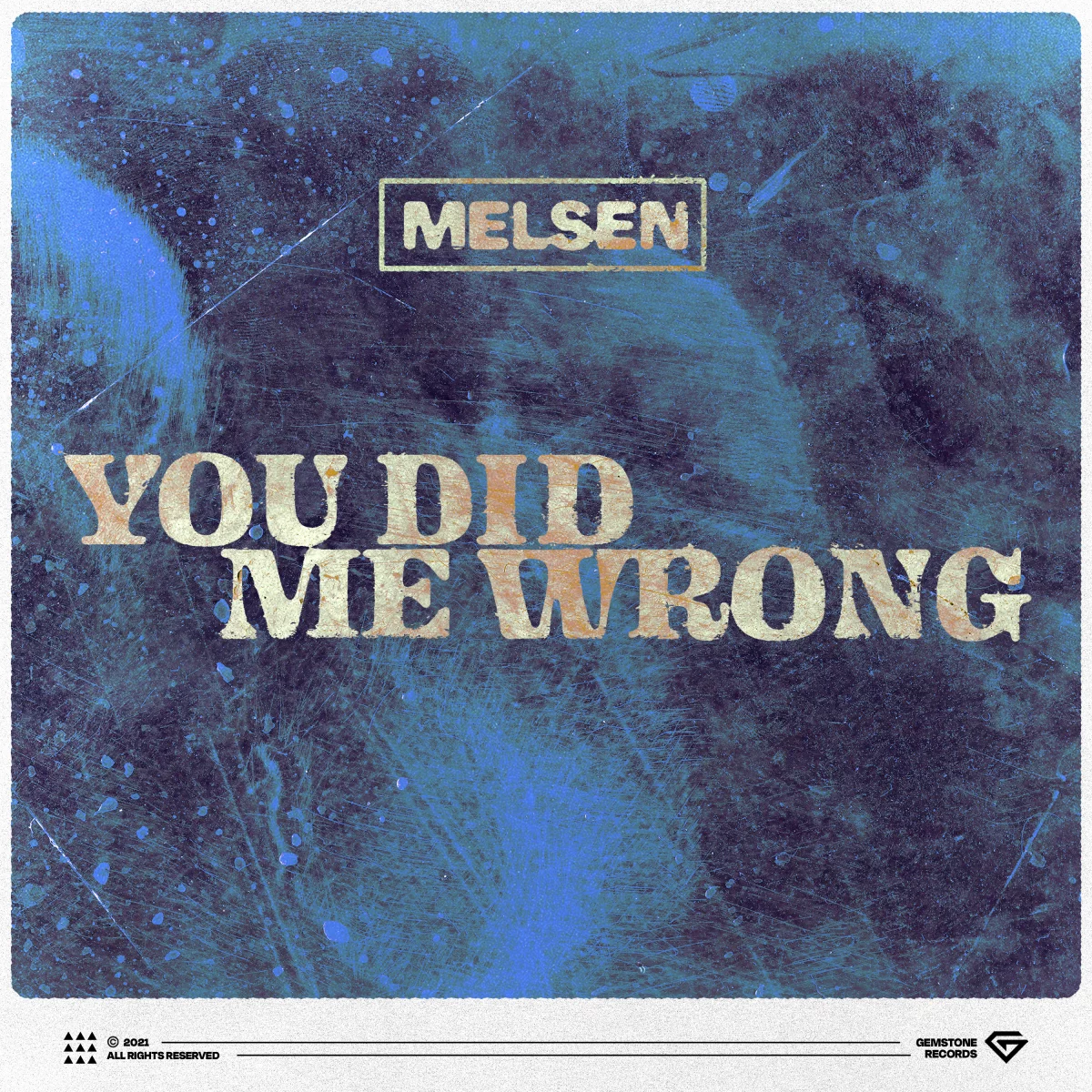 You Did Me Wrong - Melsen⁠ 