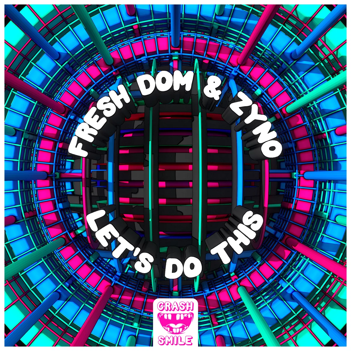 Let's Do This - Fresh Dom⁠ & Zyno⁠ 